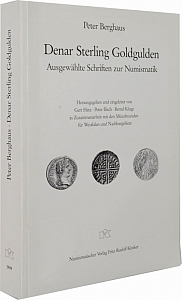 Berghaus P. HATZ, G./ILISCH, P./KLUGE, B. (Hrsg.) Peter Berghaus. Denar, Sterling, Goldgulden. Ausgewählte Schriften zur Numismatik