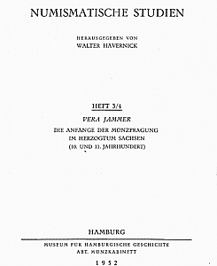 Jammer V. Die Anfänge der Münzprägung im Herzogtum Sachsen