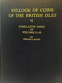 Smart V. Sylloge of Coins of the British Isles. Vol. 41: Cumulative Index of Volumes 21–40. Oxford: Oxford University Press and Spink & Son for the British Academy, 1992.