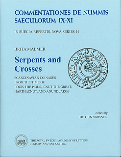 Malmer B. Serpents and Crosses: Scandinavian Coinages From the Time of Louis the Pious, Cnut the Great, Harthacnut, and Anund Jakob