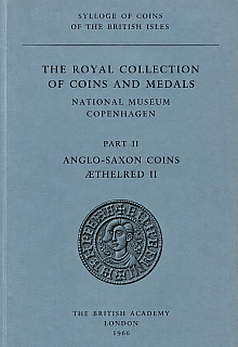 SCBI 7. Galster G. Royal Collection of Coins and Medals, National Museum, Copenhagen. Part II: Anglo-Saxon Coins, Æthelred II. 1966.